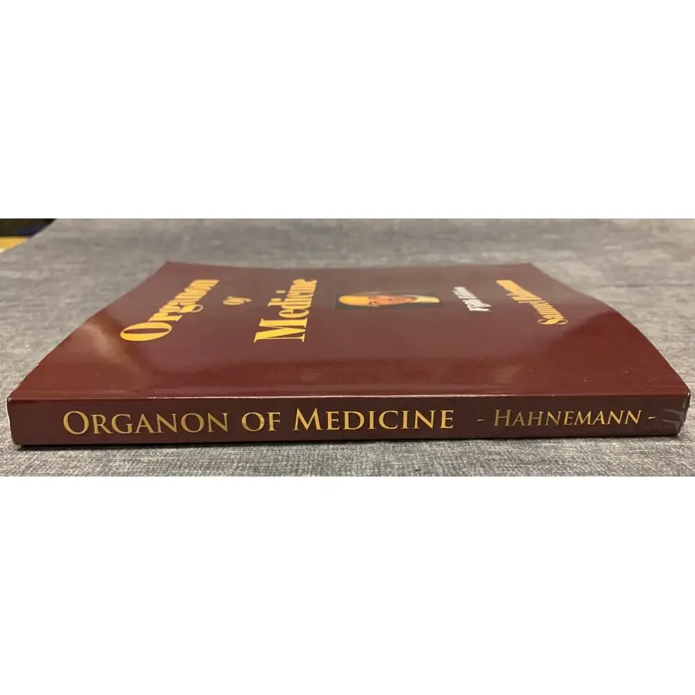 Organon of Medicine: The Cornerstone of Homeopathy Samuel Hahnemann 5th Ed.